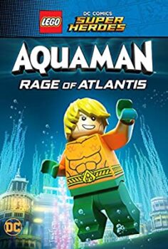 Lego Süper Kahramanlar Aquaman Atlantis’in Öfkesi
